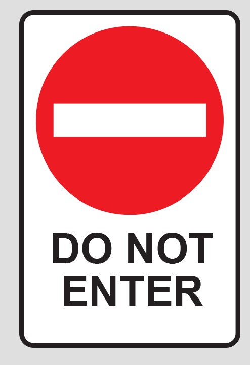 SIGN, "DO NOT ENTER", 24" x 35"